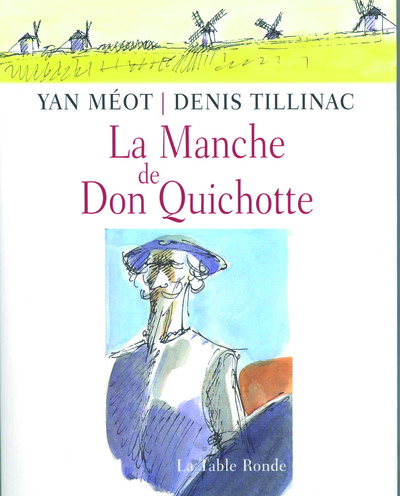 La Manche De Don Quichotte