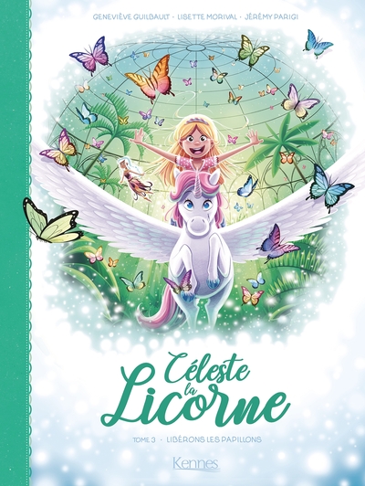 Céleste la licorne Volume 3