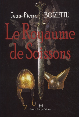 1 - Le royaume de Soissons