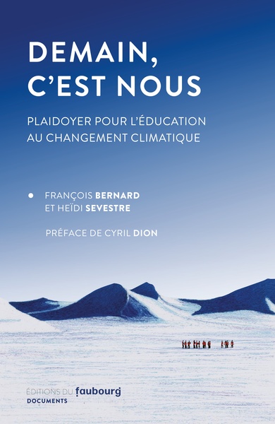 Demain, C'Est Nous - Plaidoyer Pour L'Éducation Au Changemen