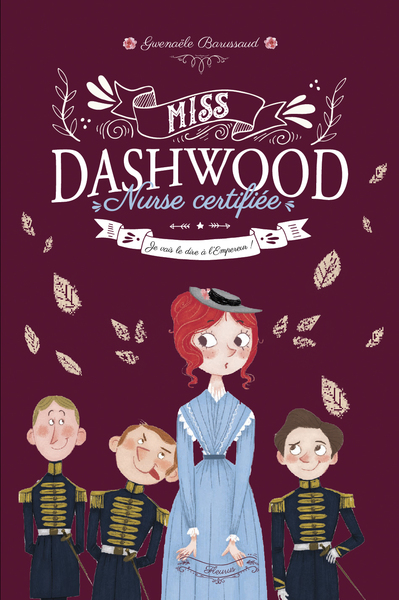 Miss Dashwood Nurse certifiée Volume 3 - Gwenaële Robert