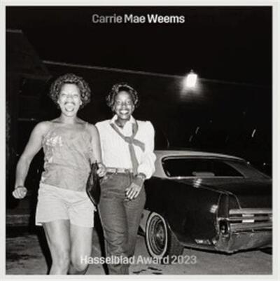 Carrie Mae Weems Hasselblad Award 2023 /anglais