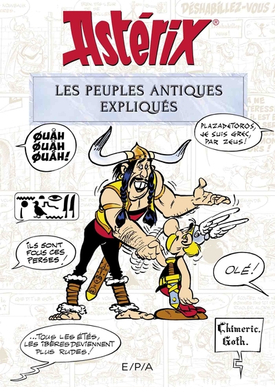 Astérix - Les peuples antiques expliqués