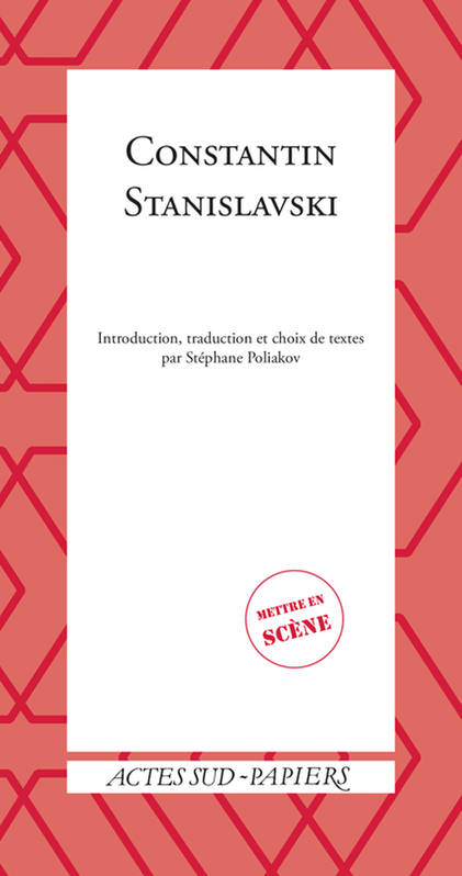 Constantin Stanislavski - Stéphane Poliakov