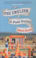 The English: A Field Guide