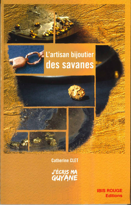 L'artisan bijoutier des savanes - Clet Catherine