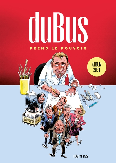 duBus prend le pouvoir