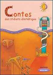 Que D'Histoires ! Ce2 (2004) - Contes Des Indiens D'Amérique, Livre De Jeunesse