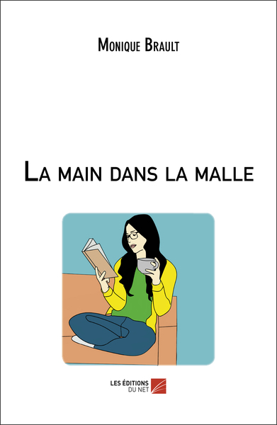 La main dans la malle - Monique Brault