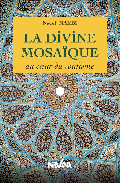 La Divine Mosaïque - Nakbi Nacef