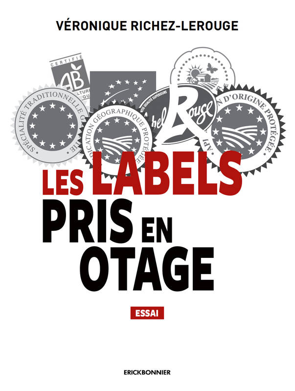 Les labels pris en otage - Véronique Richez-Lerouge