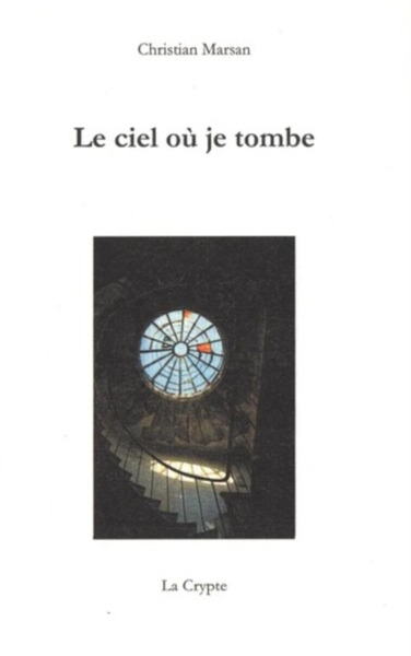 Le ciel où je tombe