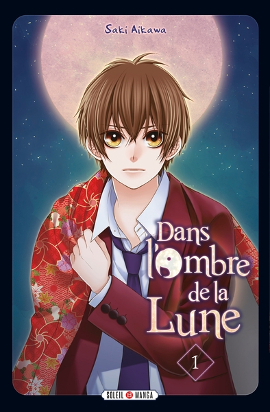 Dans l'ombre de la lune Volume 1