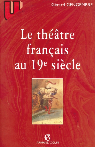 Le Théâtre Français Au 19° Siècle