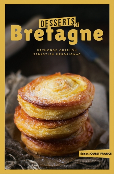 Desserts de Bretagne - Raymonde Charlon