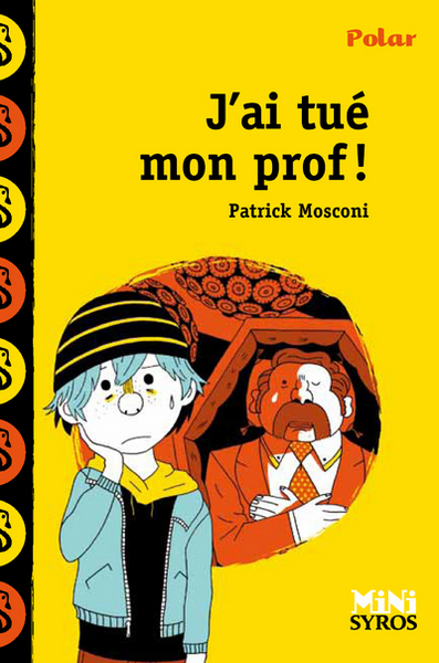 J'ai tué mon prof ! - Patrick Mosconi