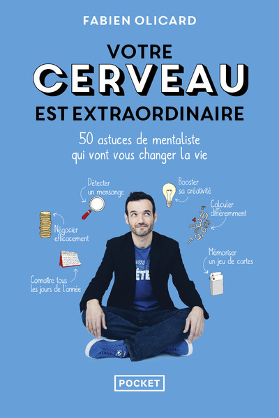 Votre cerveau est extraordinaire - Fabien Olicard