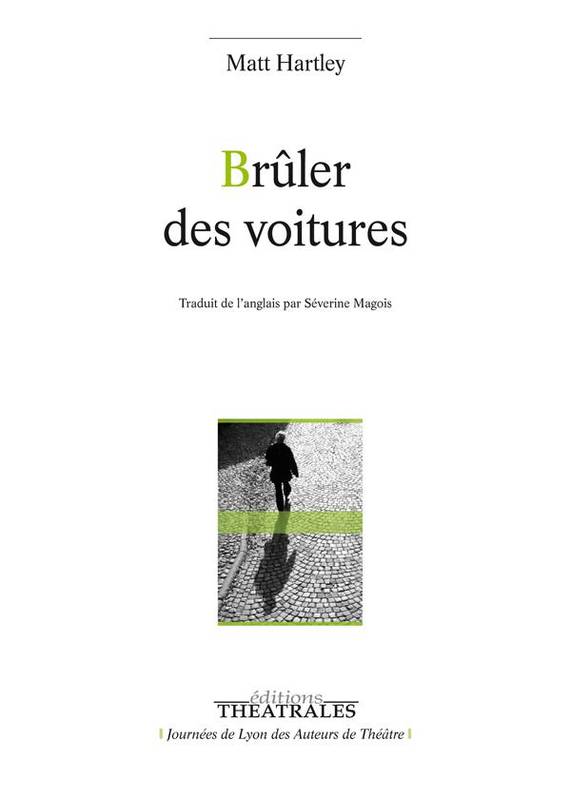 Bruler Des Voitures - Matt Hartley