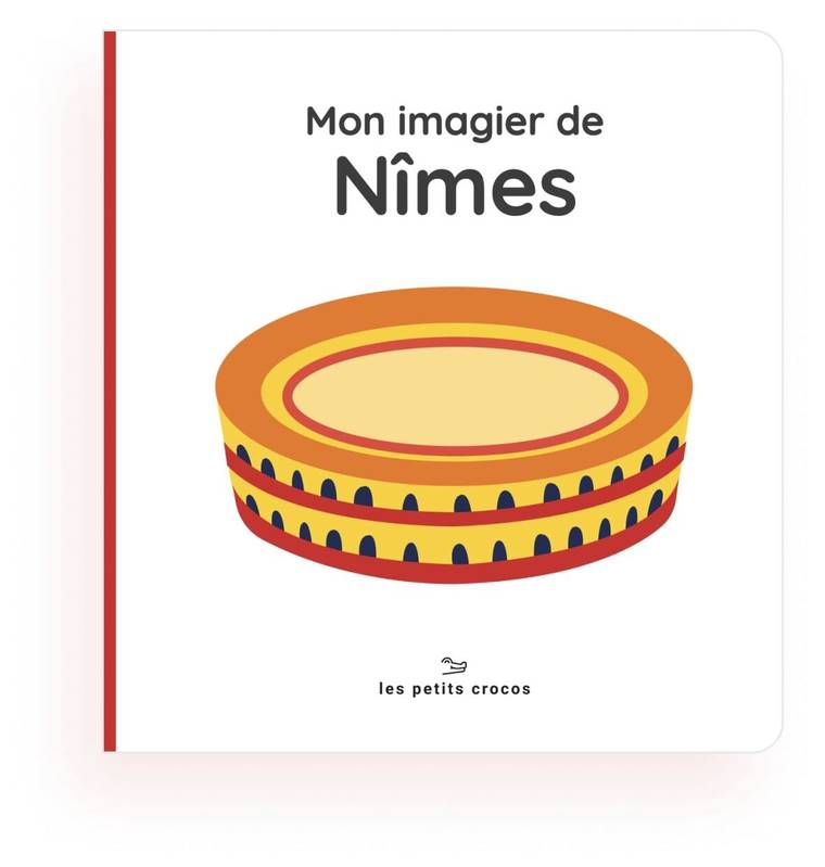 Mon imagier de Nîmes