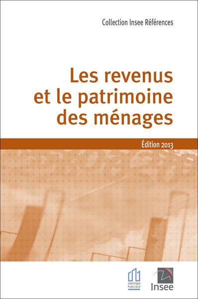 Les revenus et le patrimoine des ménages Ed. 2013