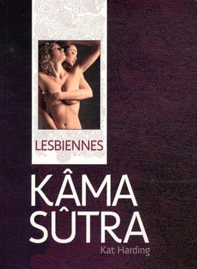 Lesbiennes kama sutra - Kat Harding