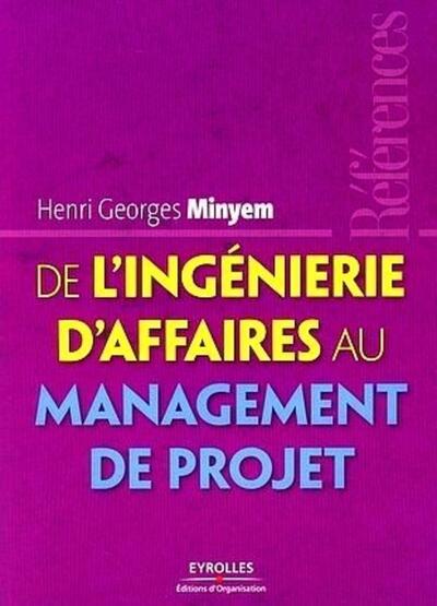 De l'ingénierie d'affaires au management de projet