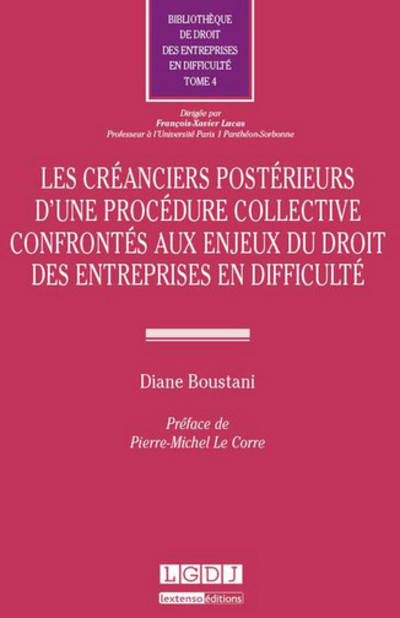 Creanciers Posterieurs D'Une Procedure Collective Confrontes Aux Enjeux Du Droit