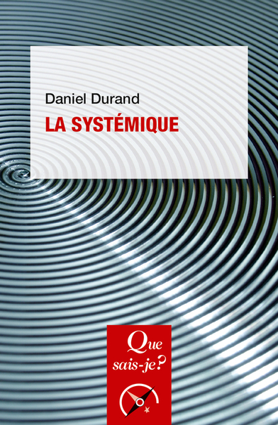 La Systemique -T13 - Daniel Durand