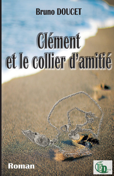 Clément et le collier d'amitié