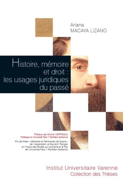 Histoire, mémoire et droit. Les usages juridiques du passé