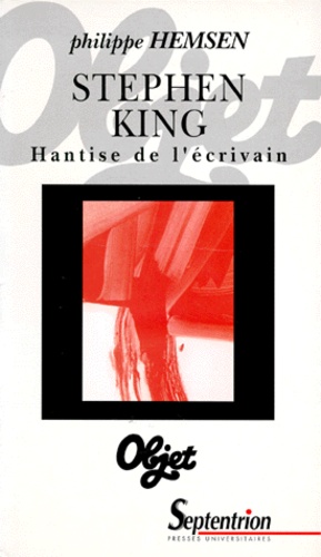 STEPHEN KING. Hantise de l'écrivain