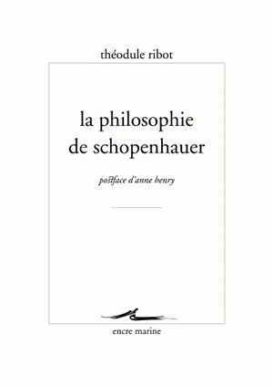 La Philosophie de Schopenhauer