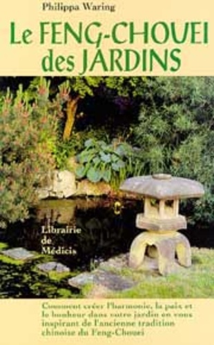 Le feng chouei des jardins