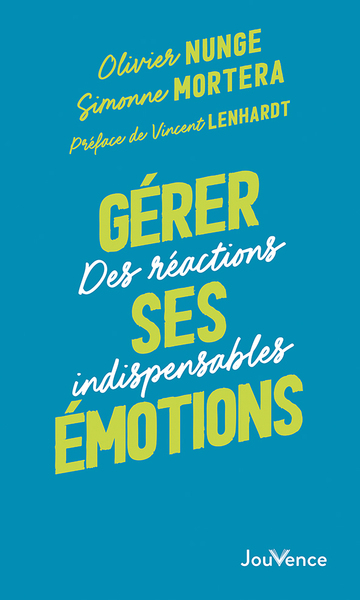 Gérer ses émotions