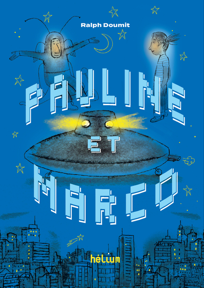 Pauline Et Marco, De Quelle Planète Tu Viens ?