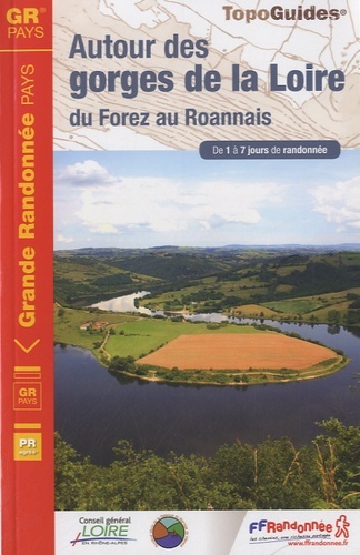 Autour des gorges de la Loire / du Forez au Roannais