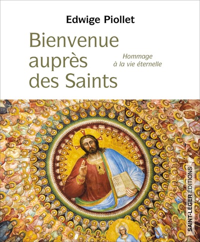 Bienvenue auprès des saints