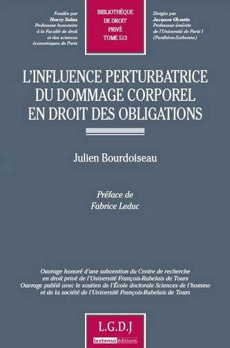 L'Influence Pertubatrice Du Dommage Corporel En Droit Des Obligations