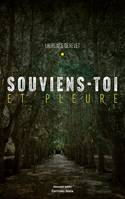 Souviens-toi et pleure - Laurence Genevet