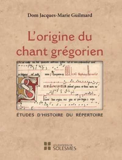 L'origine du chant grégorien