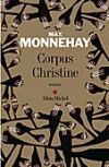 Corpus Christine - Max Monnehay