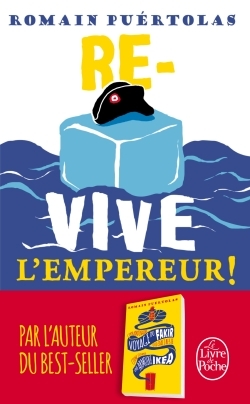 Re-vive l'empereur !