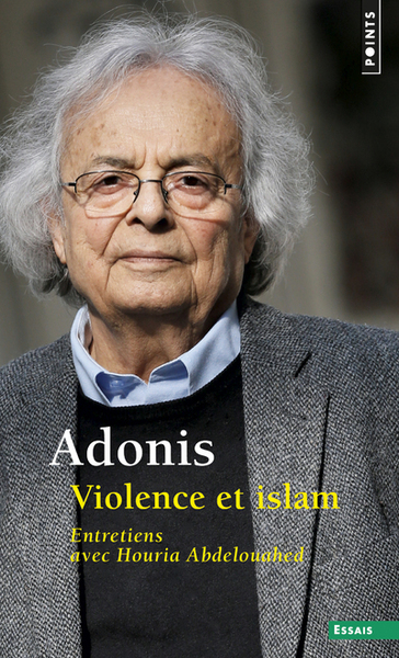 Violence et islam - Adonis