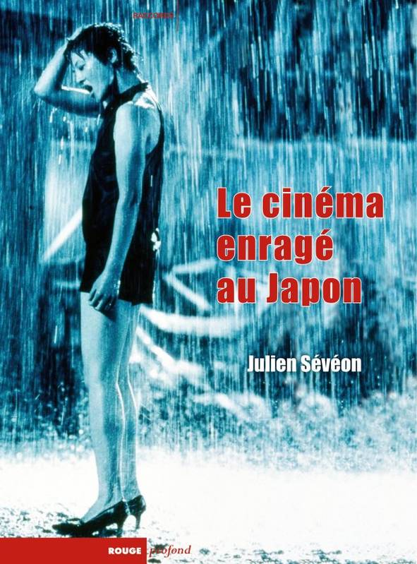 Le cinéma enragé au Japon