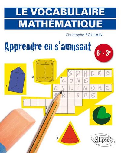 Apprendre en s'amusant le vocabulaire mathématique