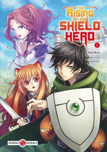 The Rising of the Shield Hero Volume 1