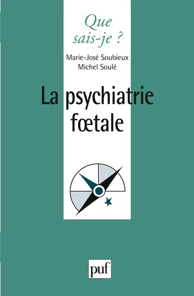 La Psychiatrie Foetale