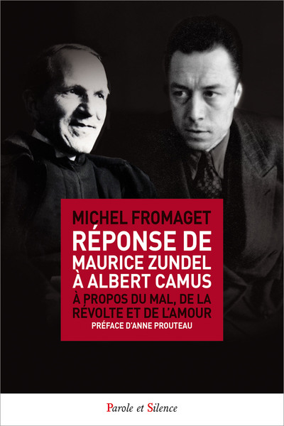 Réponse de maurice zundel à albert camus - Michel Fromaget