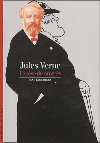 Jules Verne. Le rêve du progrès