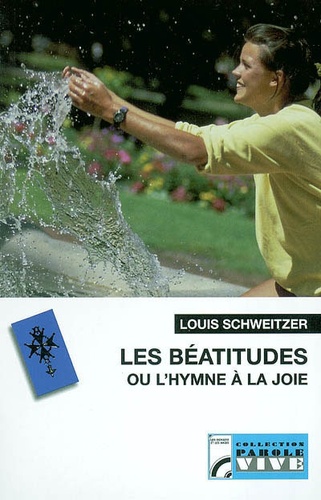 Les Béatitudes ou l'hymne à la joie (Carême 2004)